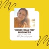 Your Healthy Business artwork