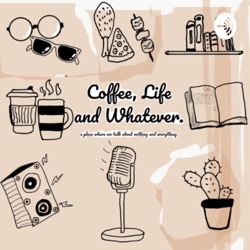 Coffee, Life and Whatever