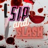 Sip and Slash artwork