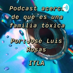 Familia Tóxica 