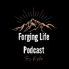 Forging Life Podcast artwork