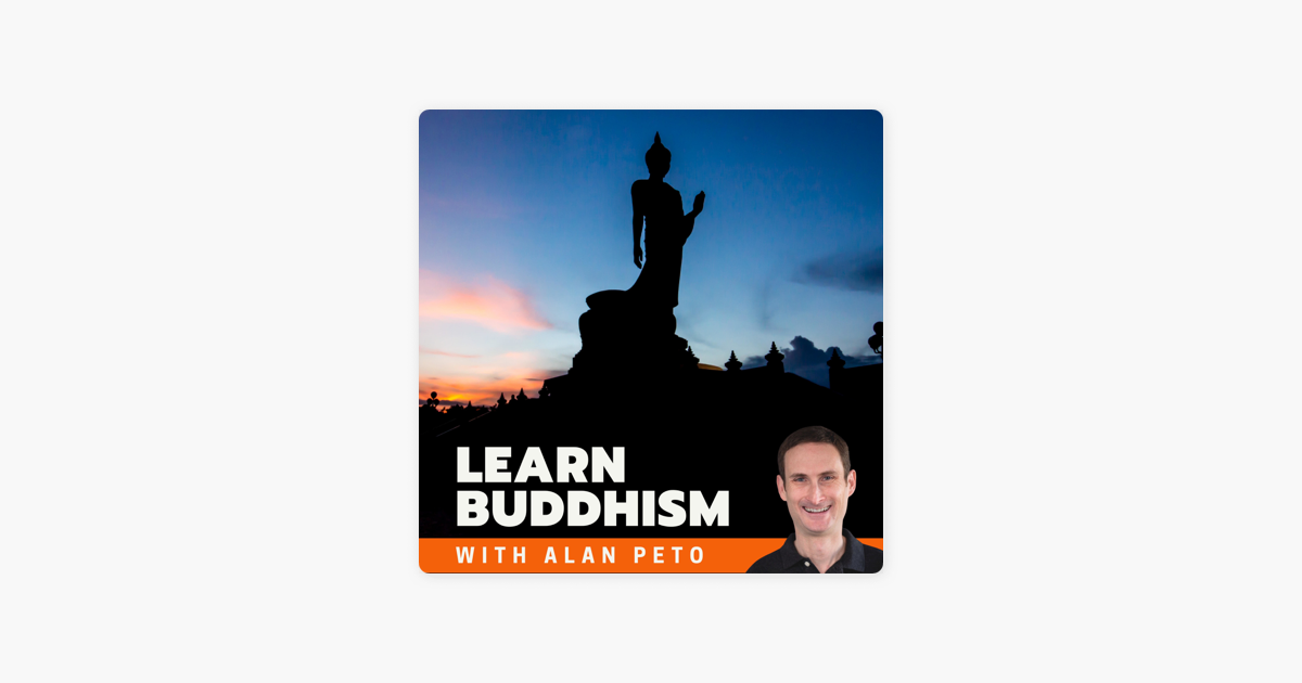 ‎Learn Buddhism With Alan Peto On Apple Podcasts