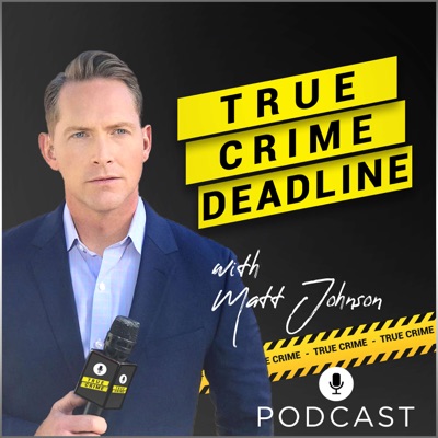 True Crime DEADLINE True Crime DEADLINE