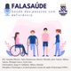 FalaSaúde – Cuidado integral à saúde e a linguagem acessível para as pessoas com deficiência