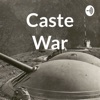 Caste War artwork