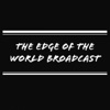 Edge of the World Broadcast artwork