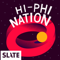 Hi-Phi Nation