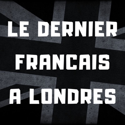 Le Dernier Français A Londres Le Dernier Français A Londres