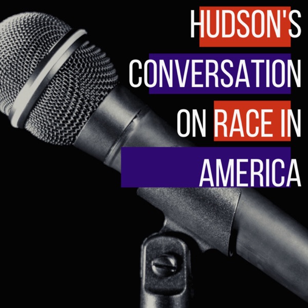 Hudson's Conversation on Race in America Artwork