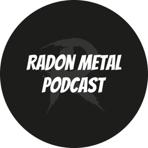 Radon Metal Podcast