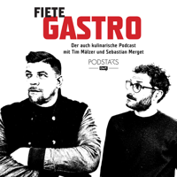 Fiete Gastro - Der auch kulinarische Podcast