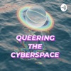 QUEERING THE CYBERSPACE artwork