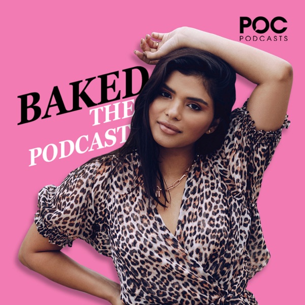 Baked The Podcast