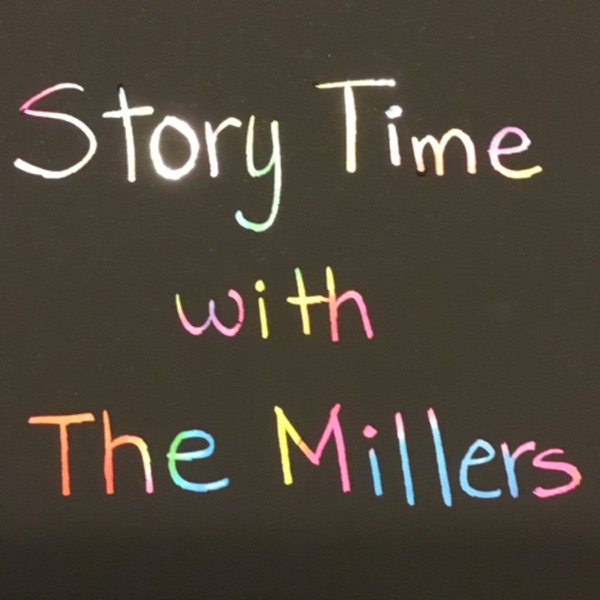 來聽故事囉！Story Time with The Millers and Friends