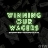 Winning Our Wagers artwork