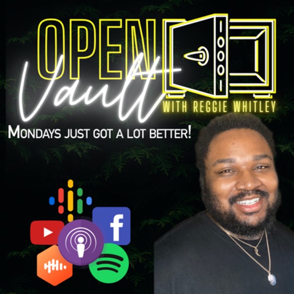 Open Vault with Reggie Whitley Artwork