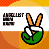 AngelList India Radio - Team AngelList India
