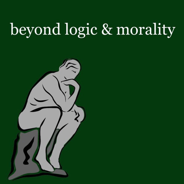Beyond Logic & Morality Artwork