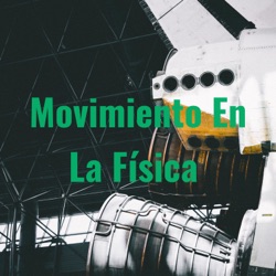 Movimiento En La Física 