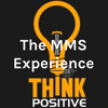 The MMS Experience - The MMS Experience