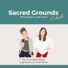 Sacred Grounds Podcast artwork
