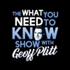 What You Need to Know with Geoff Plitt artwork