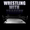 Wrestling With Tragedy Podcast artwork