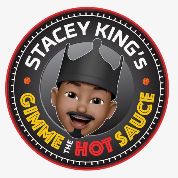 3 Time NBA Champion Stacey King’s Gimme the Hot Sauce Podcast with Mark Schanowski & Friends