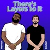Theres Layers to it artwork