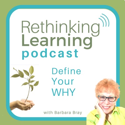 Rethinking Learning Podcast Rethinking Learning Podcast