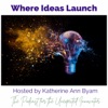 Where Ideas Launch - Sustainable Innovation Podcast artwork