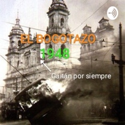 El Bogotazo en Colombia..sonido 3d