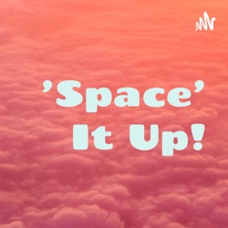 'Space' It Up!
