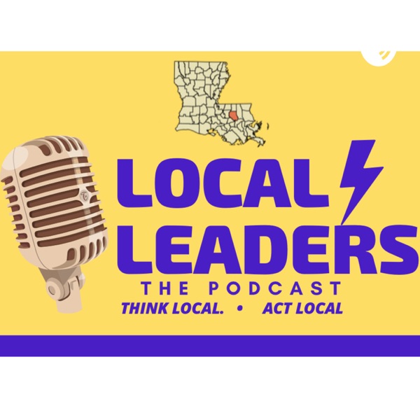 Local Leaders: The Podcast! Artwork