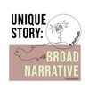 Unique Story: Broad Narrative artwork