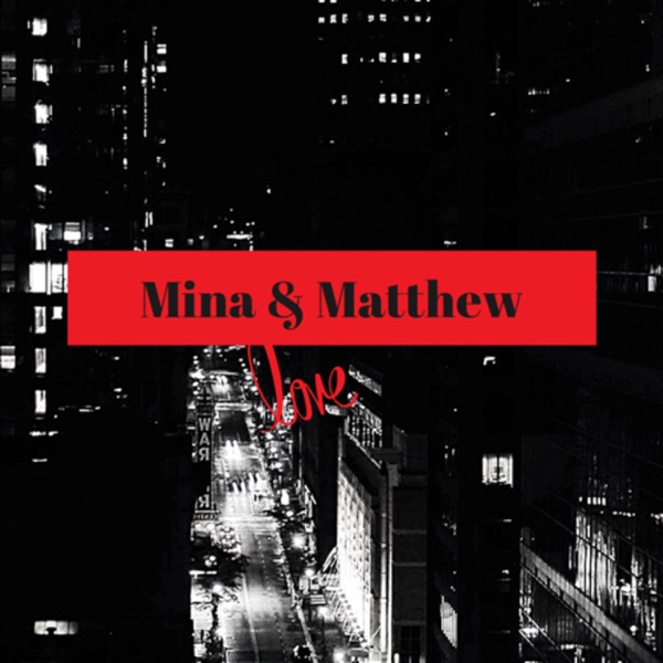 Mina&Matthew | Manifestation & Love Artwork