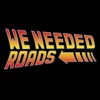 We Needed Roads Podcast artwork