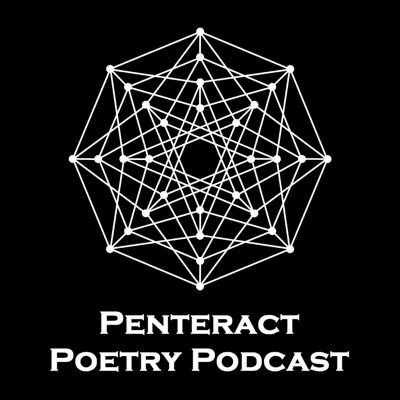 Penteract Poetry Podcast Penteract Poetry Podcast