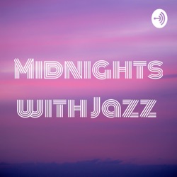 Midnights with Jazz 