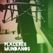 Placeres Mundanos - Orlando Lumbreras