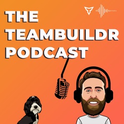 The TeamBuildr Podcast