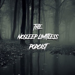 The Nosleep Limitless Podcast Schedule Update