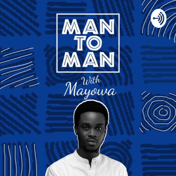 Man To Man With Mayowa Artwork