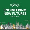 Engineering New Futures Podcast artwork