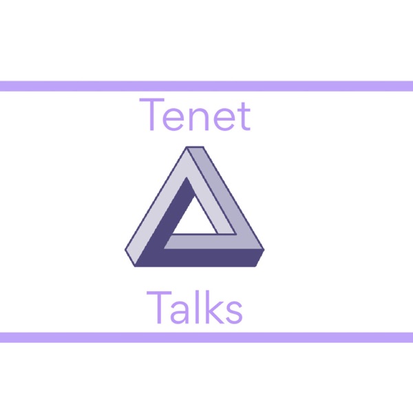 Tenet Talks's Podcast Artwork