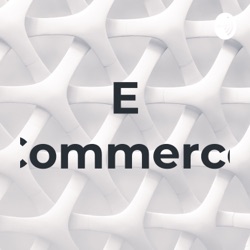 E Commerce