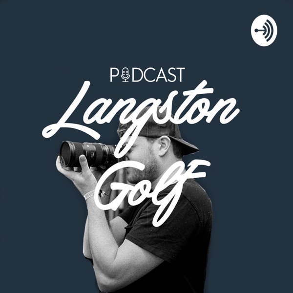 Langston Golf Podcast Artwork
