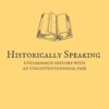 Historically Speaking Podcast artwork