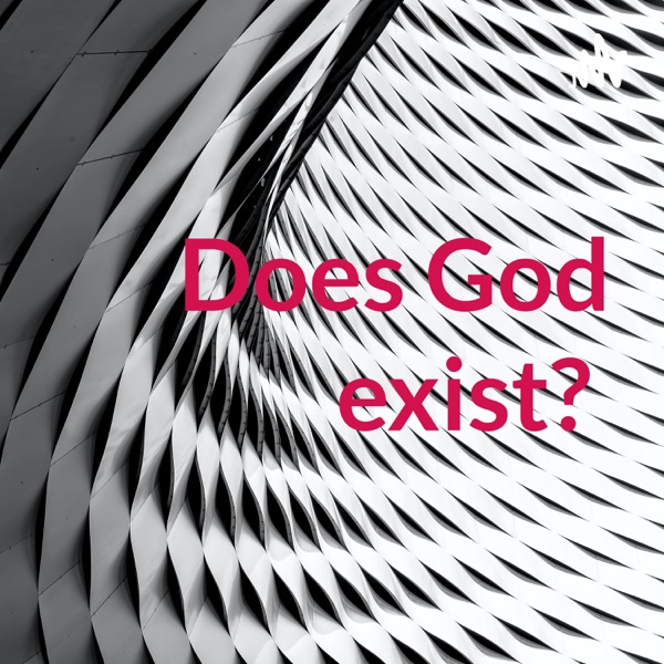 Does God exist?