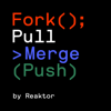 Fork Pull Merge Push - Reaktor
